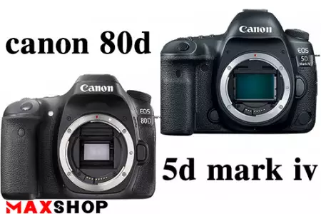 canon 80d vs canon 5d mark iv